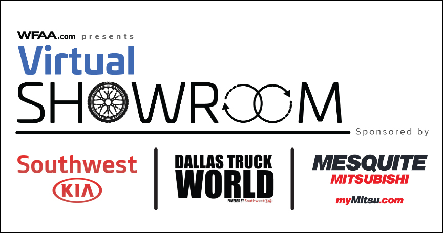 WFAA.com Presents Virtual Showroom Sponsored SWKia, Dallas Truckworld, McKinney Mitsubishi